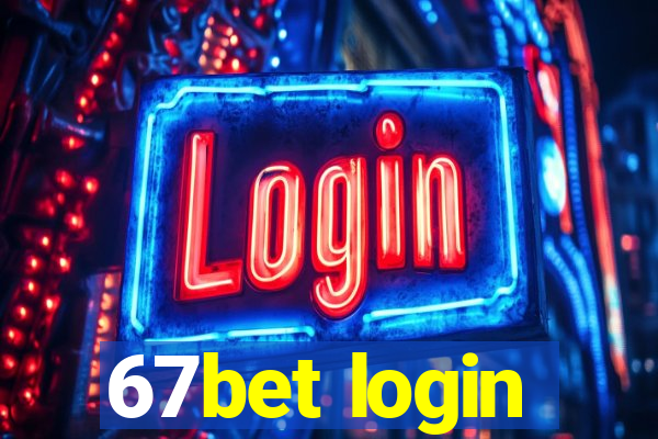 67bet login